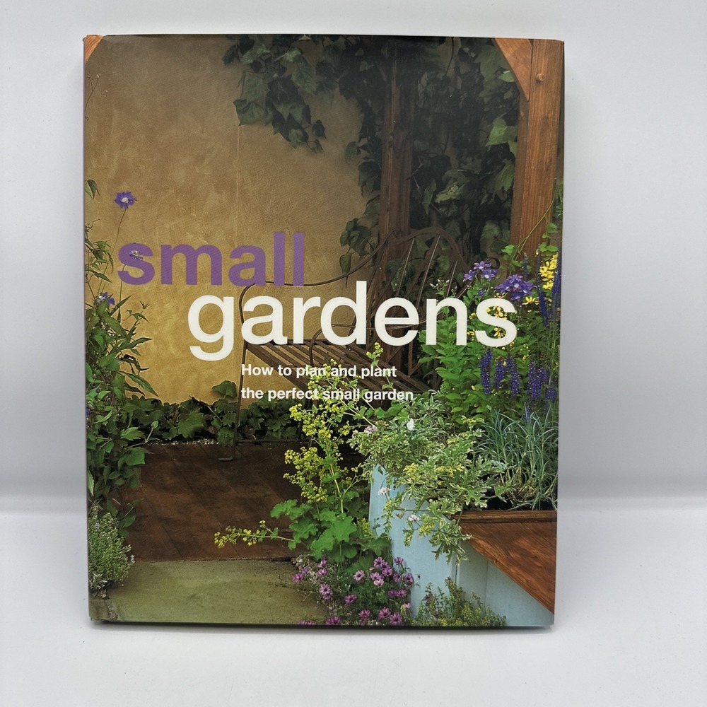Small Gardens by David Squire‎ (2004, Hardcover Dust Jacket)